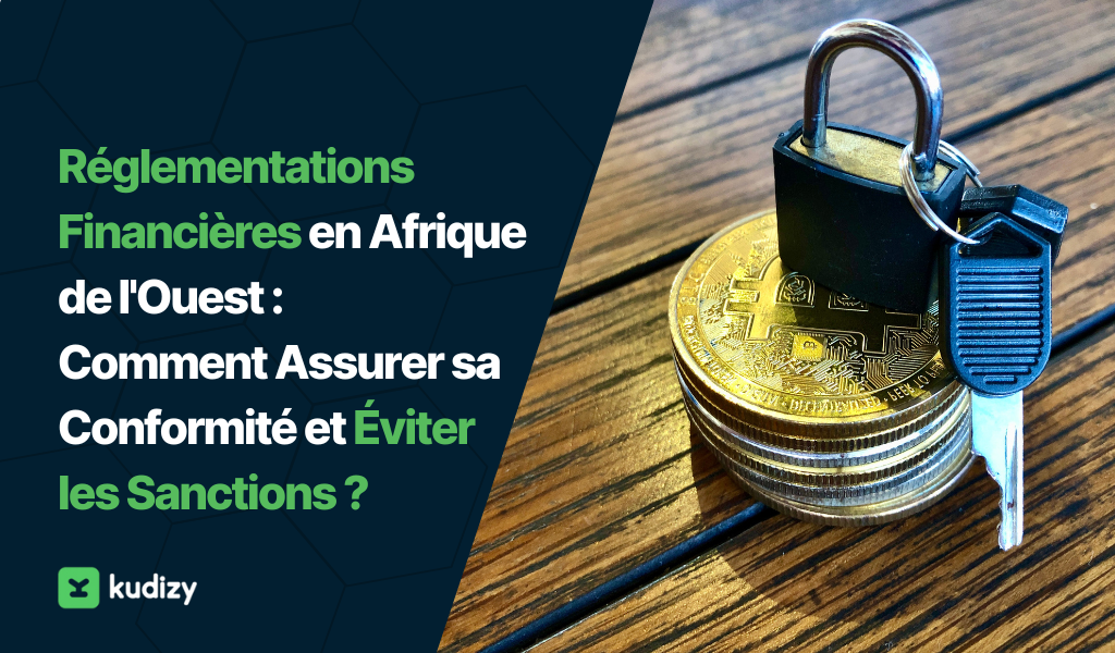 Réglementations Financières en Afrique de l'Ouest